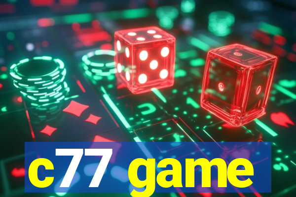 c77 game